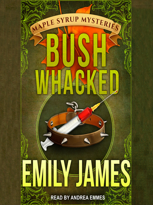 Title details for Bushwhacked by Emily James - Wait list